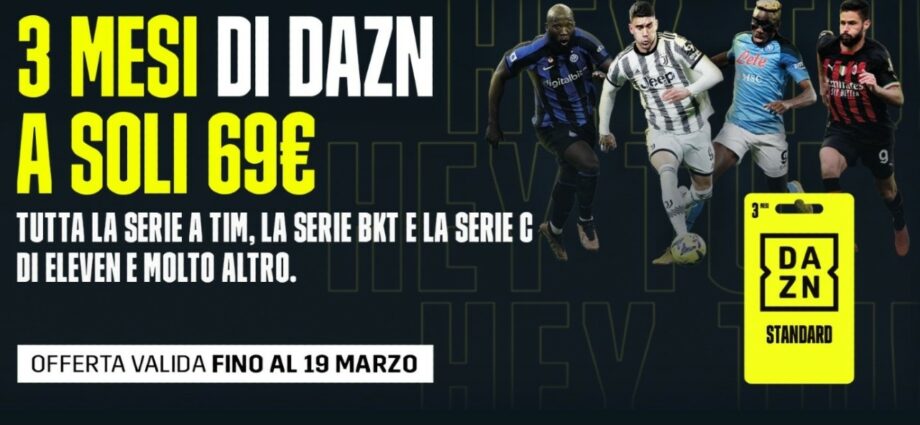 Promo DAZN Standard 3 mesi